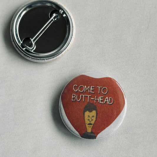 Come to Butt-head Button