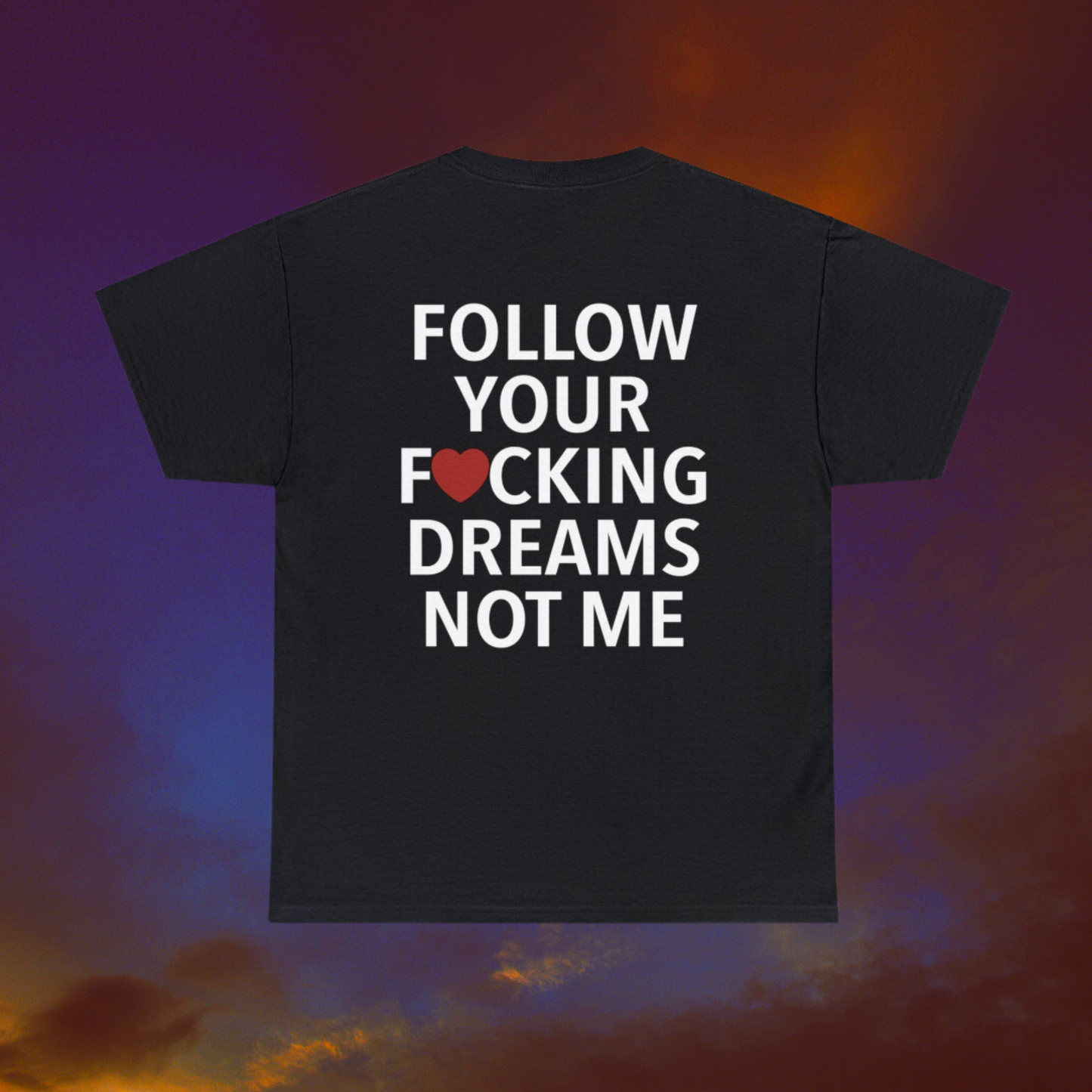 Follow Your Dreams Tee