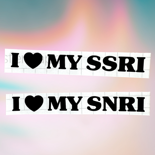 Calcomanía I Love My SSRI/SNRI