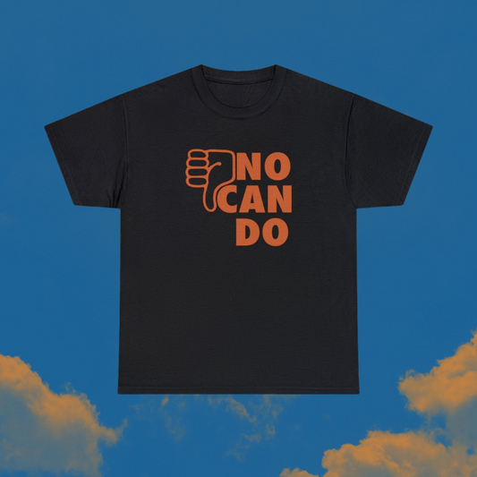 Geen Can Do-T-shirt 
